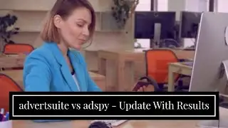 advertsuite vs adspy - Update With Results
