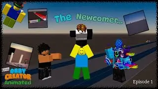 The Newcomer... (Obby Creator Animated- Ep 1) 