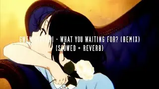 gwen stefani - what you waiting for? (jacques lu conts twd remix) (slowed + reverb)