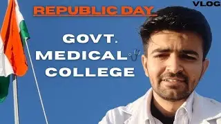 MBBS college me republic day celebration|  Neet 2026 | NAREN CHOUDHARY| SK GMC SIKAR 