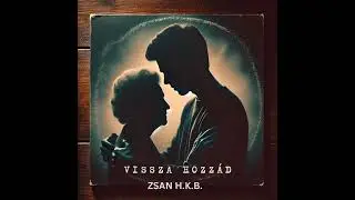 ZSAN H.K.B. - Vissza Hozz&aacute;d...
