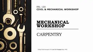 Mechanical Workshop - Introduction to Carpentry | mesjcet