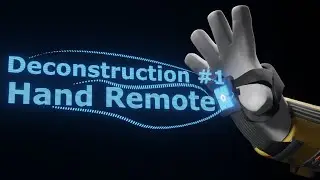 Deconstruction #1 Hand Remote - Animation / Анимация Scrap Mechanic