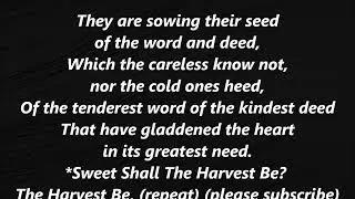 WHAT SHALL THE HARVEST BE? STEPHEN FOSTER Hymn Lyrics Words Text Sing Along Song