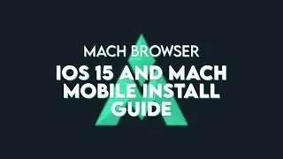 Руководство по установке Mach Browser на мобильную версию