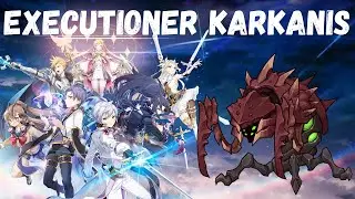 Executioner Karkanis (Hell Raid) - Epic Seven Gameplay
