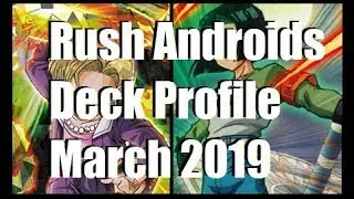 (Budget) Android Deck Profile March 2019 - Dragon Ball Super Card Game
