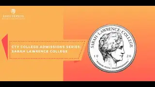 CTY College Admissions - Sarah Lawrence College | Johns Hopkins Center for Talented Youth