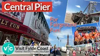 Family Fun at Central Pier: Blackpool's Ultimate Fairground Experience!