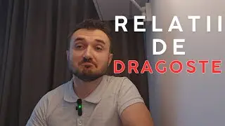 Relațiile de dragoste și cum le putem îmbunătăți | Episodul 3 – The 10 Minute Reminder