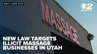 New Utah law targets illicit massage businesses, aims to curb human trafficking