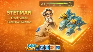 Last War - Stetman Özel Silahı 0 → 30 | Kimberly'den Fazla Hasar??