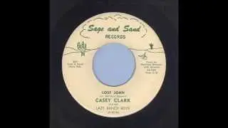 Casey Clark - Lost John - Rockabilly 45