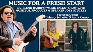 Music for a Fresh Start: Welcoming 2026 with Joey Stuckey, Johnny Schaefer & Anna Karney