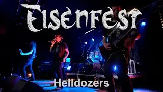 Helldozers - Wir blicken zur&uuml;ck auf das Eisenfest 2023