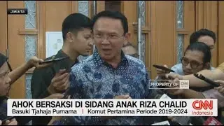 Ahok Bersaksi di Sidang Anak Riza Chalid