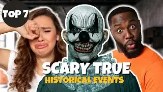 Top 7 Scary True Historical Events