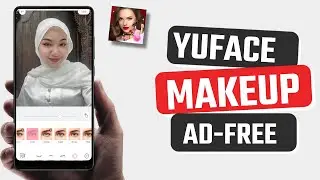 Best Free Yuface Makeup App for Android