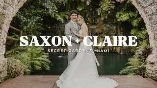The Beautiful Wedding Of Saxon + Claire @ Secret Gardens Miami