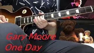 Gary Moore  One Day  Guitar Cover