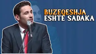 Buzeqeshja eshte Sadaka(Bamiresi). Mos rri i vrenjtur ne fytyre, po buzeqesh!