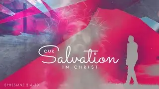 Saved to Serve God