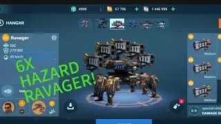 6X Hazards on a RAVAGER in War Robots