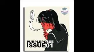 PURPLEPOSSE - ISSUE 01