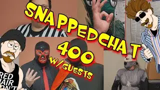 Ep 400: SnappedChat w/Darin Corbin: The 400th Episode w/Guests!