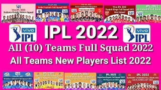 IPL 2022 - All 10 Teams Squad 2022 || All Teams Full Squad 2022 | KKR, CSK, DC, MI, RR, RCB, PK, SRH
