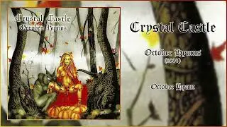 Crystal Castle - October Hymns (2001)