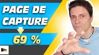 Comment cr&eacute;er une page de capture qui convertit &agrave; 69%