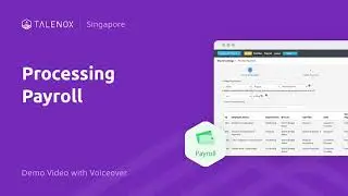 01 Processing Payroll - Singapore Demo Video with Voiceover | Talenox
