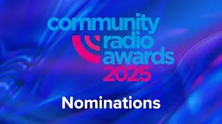 Community Radio Awards 2025 - Nominations