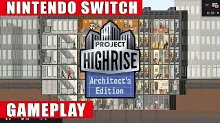 Project Highrise: Architect's Edition Nintendo Switch Gameplay