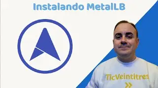 Instalando METALLB como LOADBALANCER en Kubernetes👍✅