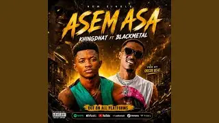 Asem Asa (feat. Black Metal)