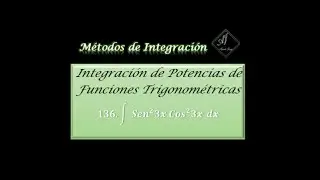 Ejercicio 136| Integración de Funciones Trigonométricas de la integral Sen^2 3X Cos^2 3X dx