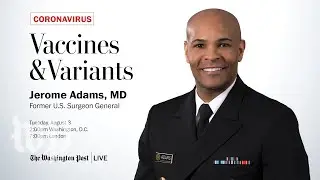 Former U.S. surgeon general Jerome Adams, MD examines where we are in the pandemic (Full Stream 8/3)