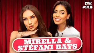 MIRELLA E STÉFANI BAYS - PODDELAS #213