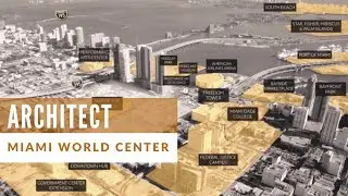 MIAMI World Center | Architect Video