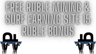 Free Ruble Mining & Earning Site 2021 15 Ruble Bonus Daily Earn 100 Ruble Invest Only 10 Ruble