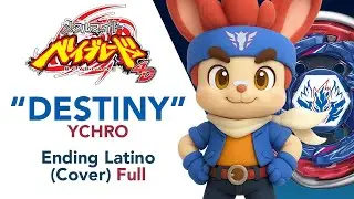 DESTINY – Ending Beyblade Metal Fight 4D | Metal Fury (Cover en Español Latino) | Versión Melodix