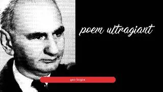 Geo Bogza - Poem ultragiant