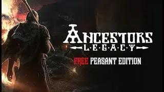 🔴Eikoh-San🎮 Ancestors Legacy Free Peasant Edition (YKW)