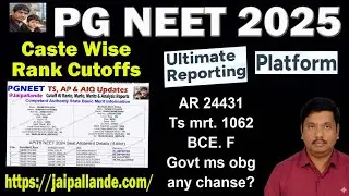 PG NEET 2025 Caste Wise Rank Cutoffs | TS & AP Govt MS Chances Explained