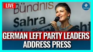 LIVE: German Left‑Party BSW Co‑Leaders Address Media | Post‑Election Strategy Revealed