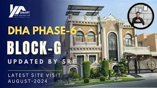 DHA PHASE 6 | BLOCK-G | LATEST UPDATE | VISIT BY SMART REAL ESTATE LAHORE