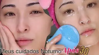 Meus cuidados com a pele Noturno após os 30 anos