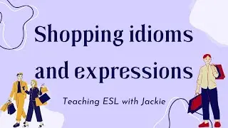 Shopping idioms and expressions | Black Friday, Cyber Monday, and Boxing day expressions in English